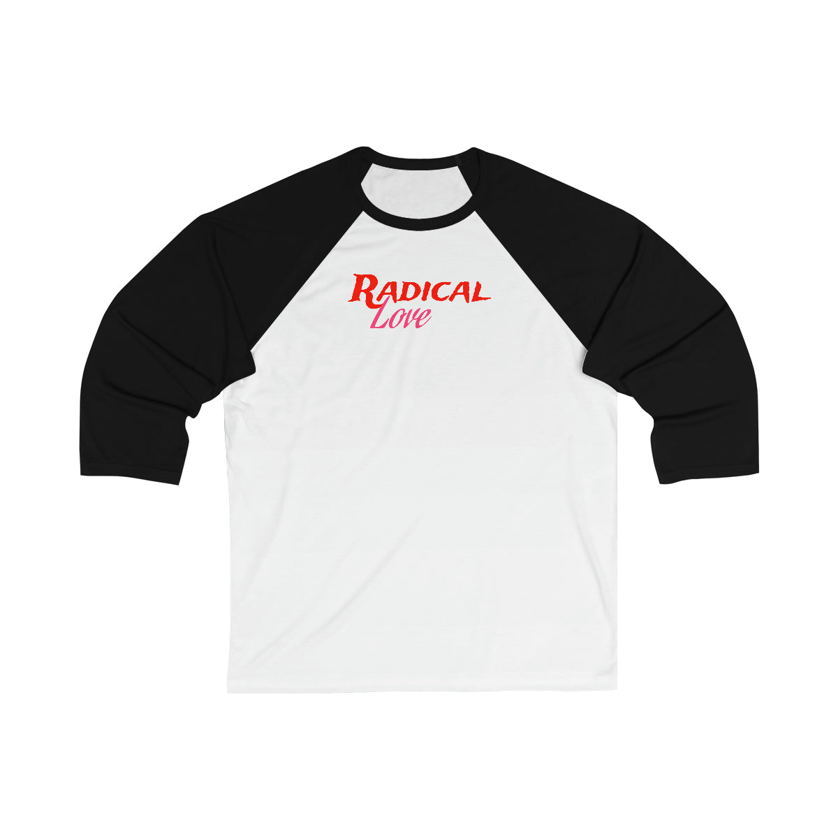 Radical Love 3\4 Sleeve Baseball Tee