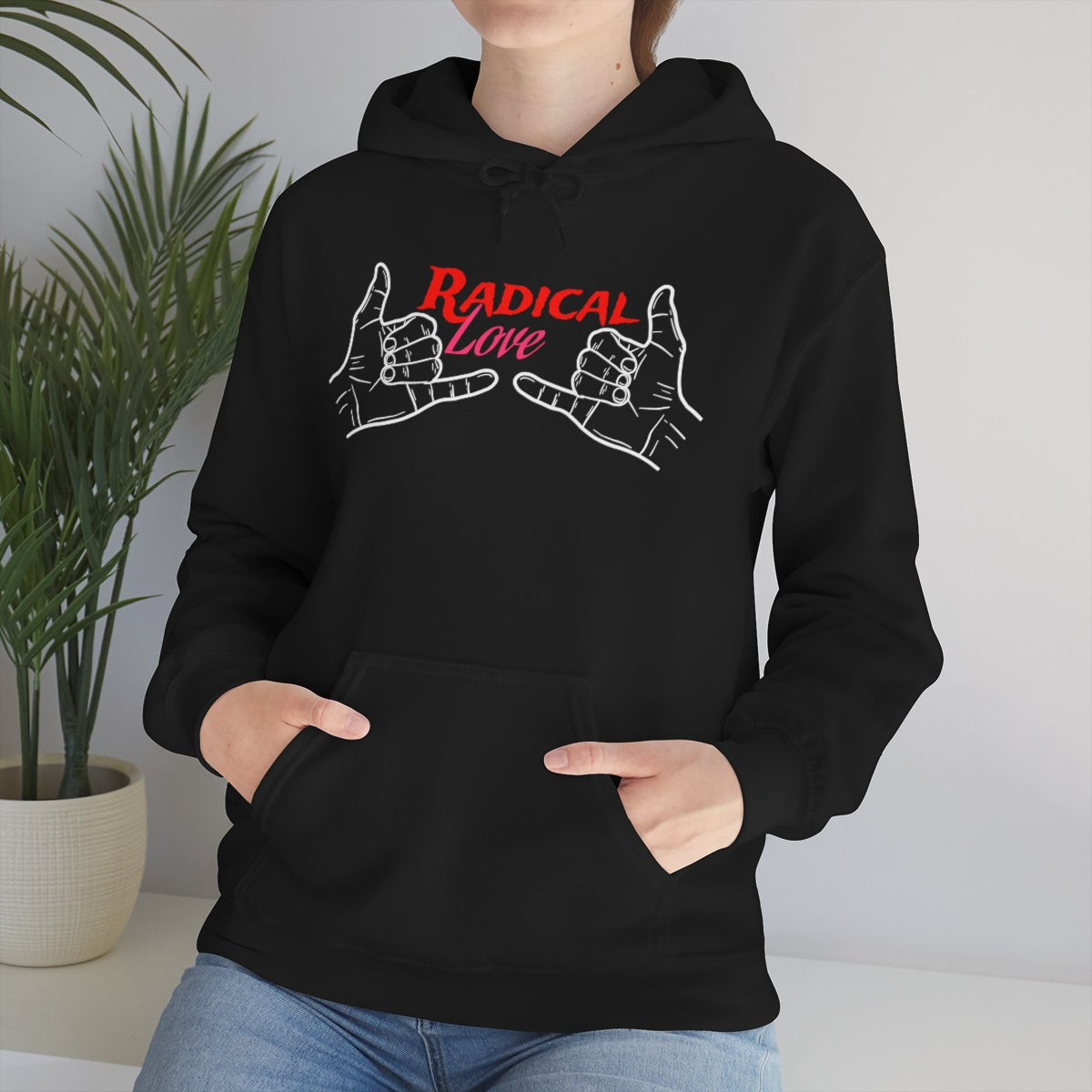 Premium Radical Love Hooded Sweatshirt