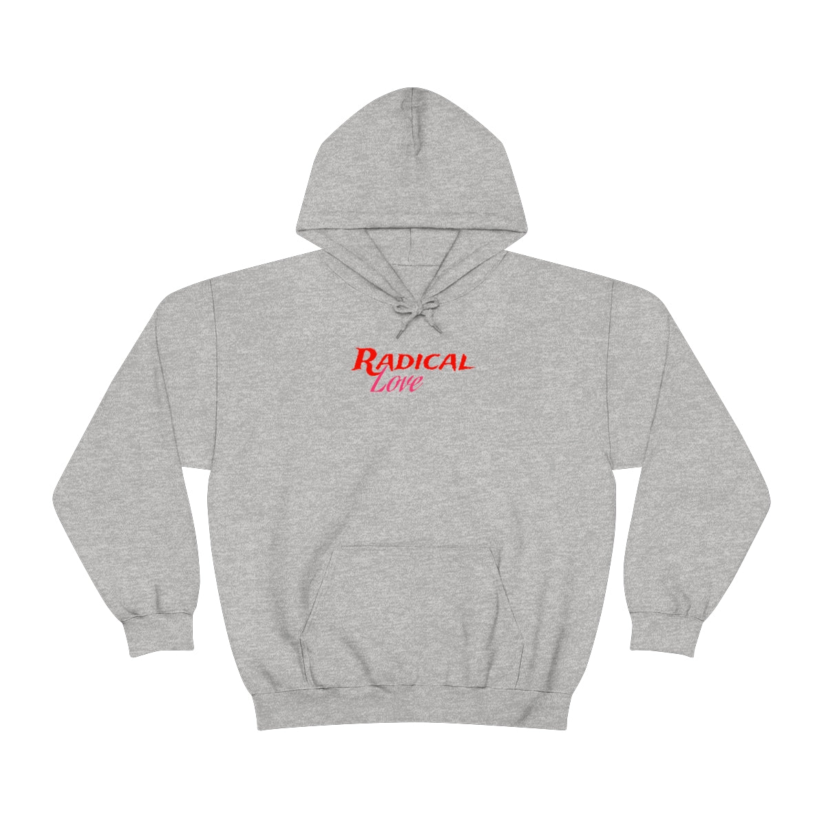 Radical Love Hooded Sweatshirt