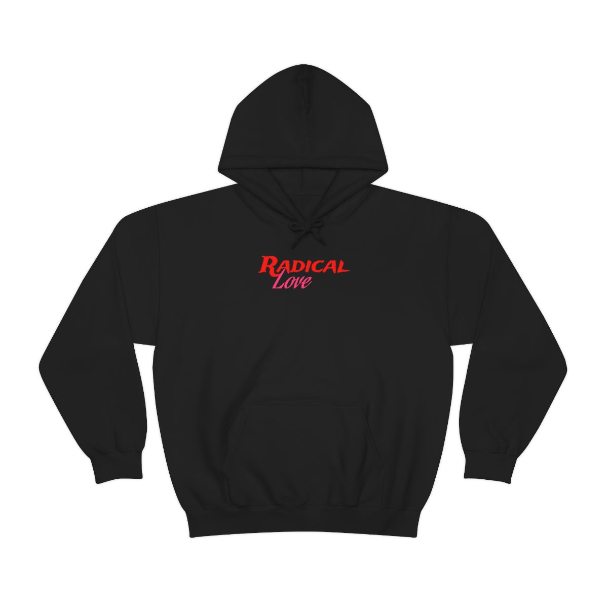 Radical Love Hooded Sweatshirt